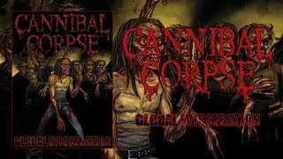 Cannibal Corpse - Global Evisceration - DVD (OFFICIAL)