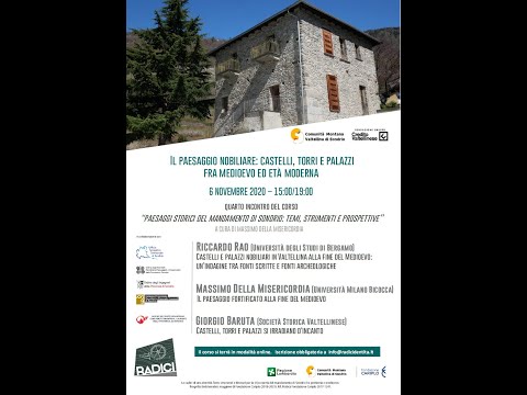 Il paesaggio nobiliare: castelli, torri e palazzi fra Medioevo ed età moderna