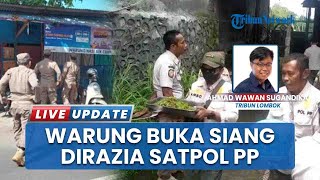 8 Warung Makan Ditutup Satpol PP Kota Mataram NTB karena Buka Siang Hari saat Bulan Ramadhan