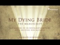 My Dying Bride - The Manuscript (Montage) 