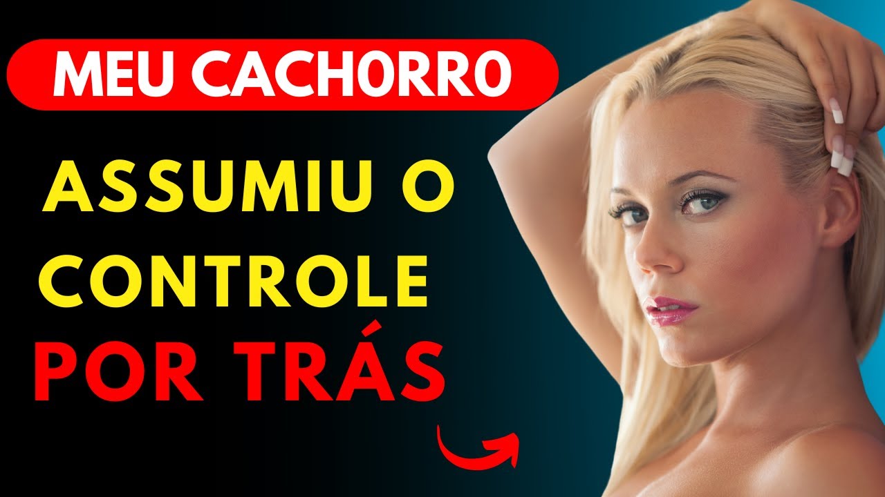 Deixei o cachorro assumir o controle DE TRÁS, e agora estou completamente fascinada