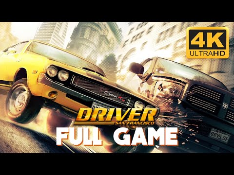 DRIVER: SAN FRANCISCO - Full Gameplay Walkthrough | 4K 60FPS