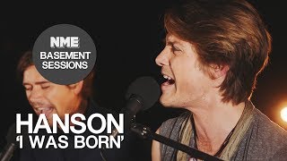 Hanson, &#39;I Was Born&#39; - NME Basement Sessions
