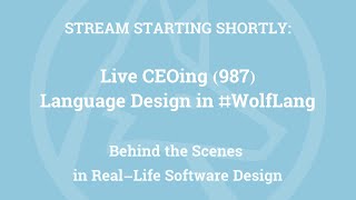 Live CEOing Ep 987: Language Design in Wolfram Language [Graphic Issues]