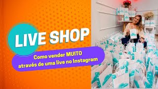 Descubra como vender muito pela LIVE do Instagram #liveshop #bloggerbr #livedevendas