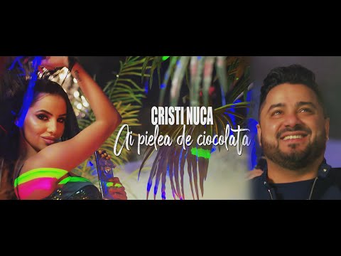 Cristi Nuca - Ai pielea de ciocolata (Official video) 🍫