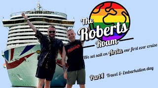 Caribbean Cruise on P&O Arvia | Travel Day & Embarkation (Part 1)