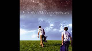 Hey Mercedes - Our Weekend Starts on Wednesday