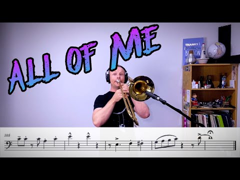 All of Me - Jazz Trombone Play Along