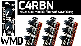 Video thumbnail for WMD C4RBN - Eurorack Filter In-Depth Demo by WMDevices