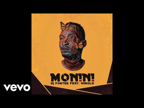 DJ Fortee - Monini ft. Niniola