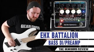 Video thumbnail for ELECTRO-HARMONIX Battalion Bass DI/Preamp - The Gear Gods Review by Trey Xavier