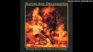 Nature And Organisation - Tears For An Eastern Girl