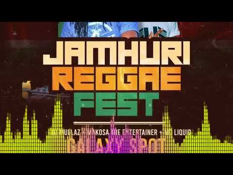 DJ MULLAZ X MC MAKOSA -JAMHURI  REGGAE FEST MIX AT GALAXY SPOT BEST OF ROOTS & REGGAE {Upscale Clan}