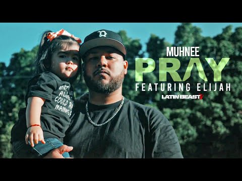 Muhnee - Pray Ft. Elijah (Official Music Video)