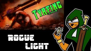 Rogue Light : Tyrfing Cycle !