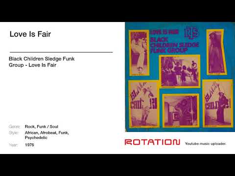 Black Children Sledge Funk Group - Love Is Fair