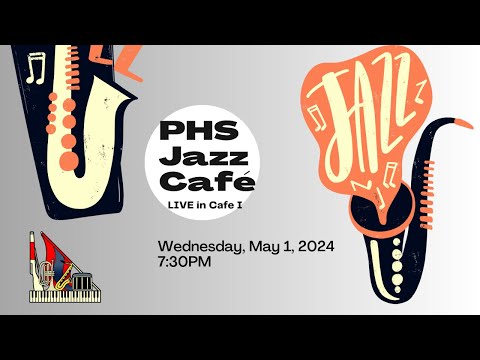 PHS Jazz Cafe 2024