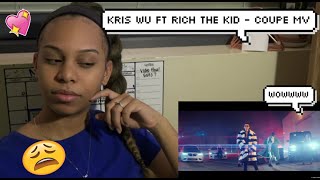 Kris Wu ft Rich the Kid - Coupe MV Reaction / SEXY ASS