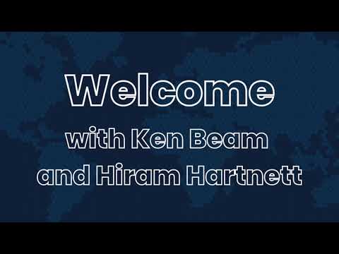 Welcome with Ken Beam and Hiram Hartnett - YouTube