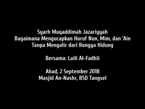 Bagaimana Mengucapkan Huruf Berharakat Tanpa Mengalir dari Rongga Hidung - Laili Al-Fadhli