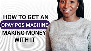 How Much Is Opay POS Machine and How to Apply for One | opay pos machine price in Nigeria 2024