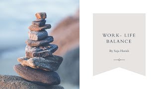 Work Life Balance