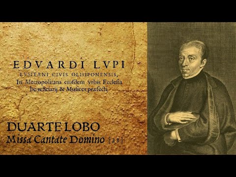 Duarte Lobo ❧ Missa Cantate Domino [a 8]