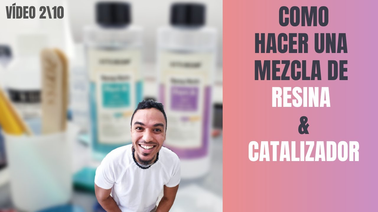 ✅ COMO HACER UNA MEZCLA CORRECTA DE RESINA | CURSO DE RESINA EPOXICA PARA PRINCIPIANTES | VÍDEO 2\10