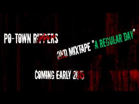 Po-Town Rippers - A Regular Day