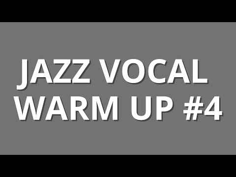 Jazz Vocal Warm Up #4 with Scat Syllables