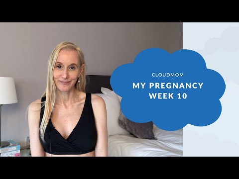 10 Weeks Pregnant - My Pregnancy Week by Week | Subt. ENG/ FR/ ES/ ZHO_CN |  CloudMom
