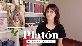¿Por dónde empezar a leer a Platón? | Recomendaciones y consejos