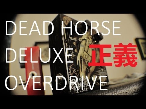 Pro Tone Pedals Dead Horse Overdrive Deluxe DeadHorse Pro Tone Pedals Dead Horse Overdrive Deluxe DeadHorse