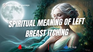 Spiritual Meaning of Left Breast Itching | What Does it Mean When Your Nipples Itch Myth