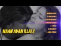 Naan Avan Illai 2 Tamil Music Box