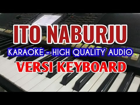KARAOKE ITO NABURJU / Perdana Trio / No Vocal / HQ Audio / Versi Keyboard