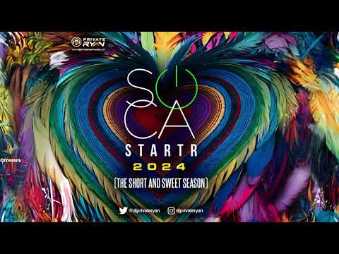 Private Ryan Presents SOCA STARTER 2024 The Short and Sweet Season