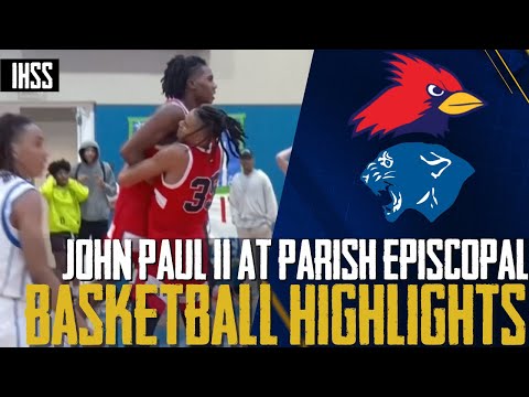 John Paul II at Parish Episcopal - 2023 Week 23 Basketball Highlights