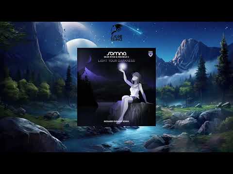 Somna, Sean Ryan & Michele C. - Light Your Darkness (Richard Durand Extended Remix) [MAGIK MUZIK]