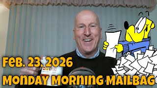 02 23 2026 Monday Morning Mailbag 02