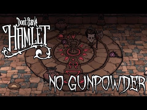 [OUTDATED] STOP APORKALYPSE WITH NO GUNPOWDER | Don't Starve Hamlet Guides