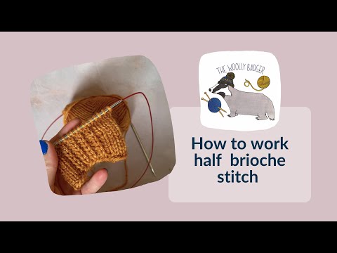 How to work half brioche stitch flat and in the round - knitting tutorial