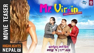 MR. VIRGIN | New Nepali Movie Teaser 2018 | GAURAV PAHARI, BIJAY BARAL, KAMAL MANI NEPAL