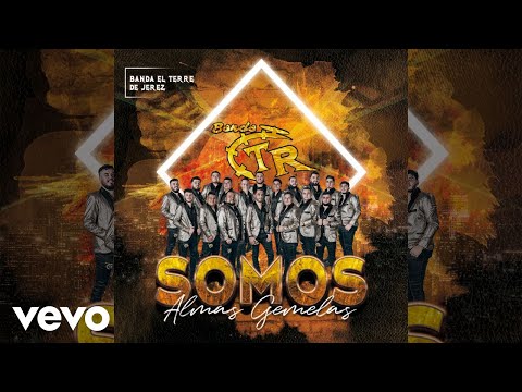 Banda El Terre De Jerez - Almas Gemelas