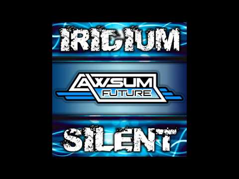 Iridium, Nathalie - Silent (Rodi Style & DJ Audy Tech Fu Remix) [AWsum Future]