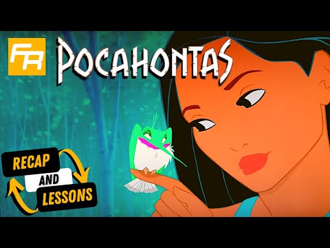Pocahontas Recap - 18 Story Lessons