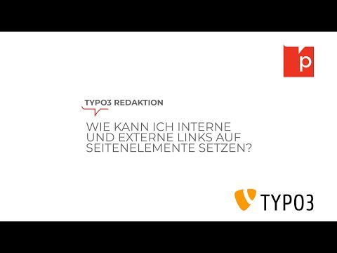 TYPO3#010 Wie kann ich interne und externe Links auf Seitenelemente setzen?