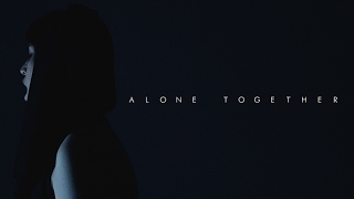 Alone Together by Robert Honstein