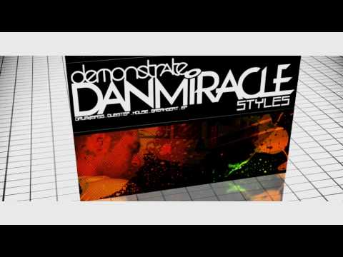 Dan Miracle - Demonstrate: Styles EP Promo